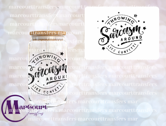 THROWING SARCASM AROUND-UV DTF CUP WRAP