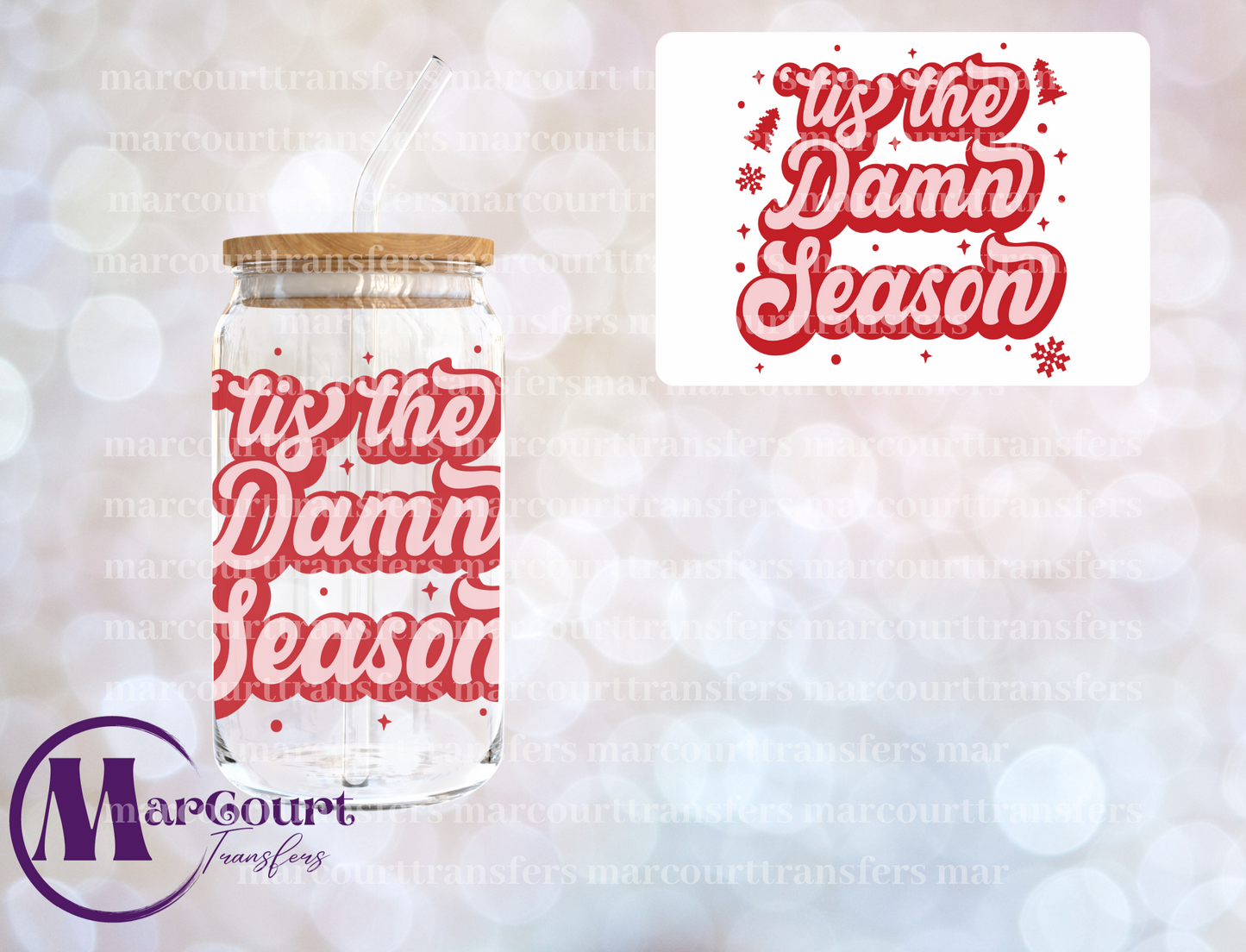 TIS THE DAMN SEASON-UV DTF CUP WRAP