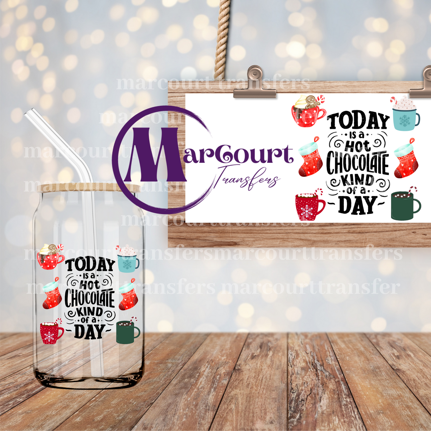 TODAY IS A HOT CHOCOLATE KIND OF DAY-DECAL-UV DTF CUP WRAP