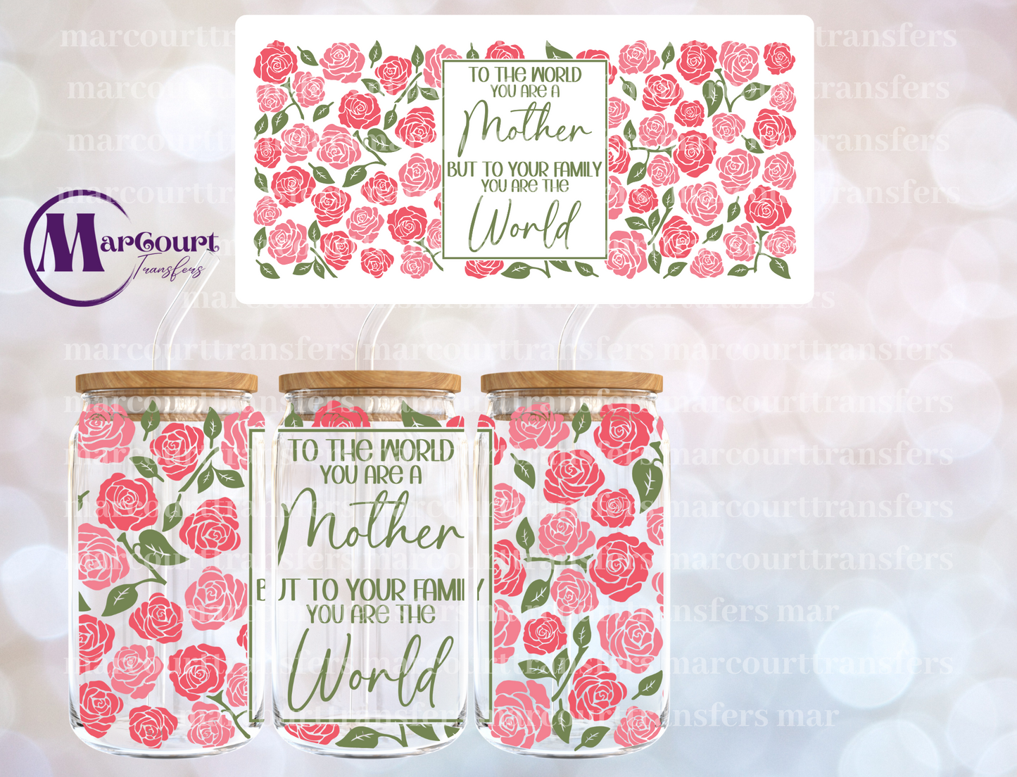 TO THE WORLD YOU ARE A MOTHER-16 0Z-UV DTF CUP WRAP