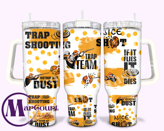 TRAP SHOOTING-40 0Z-UV DTF CUP WRAP