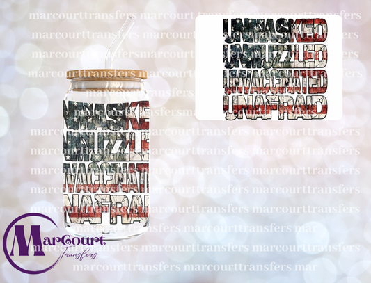 UNMASKED UNPUZZLED UNVACCINATED UNAFRAID-DECAL-UV DTF CUP WRAP