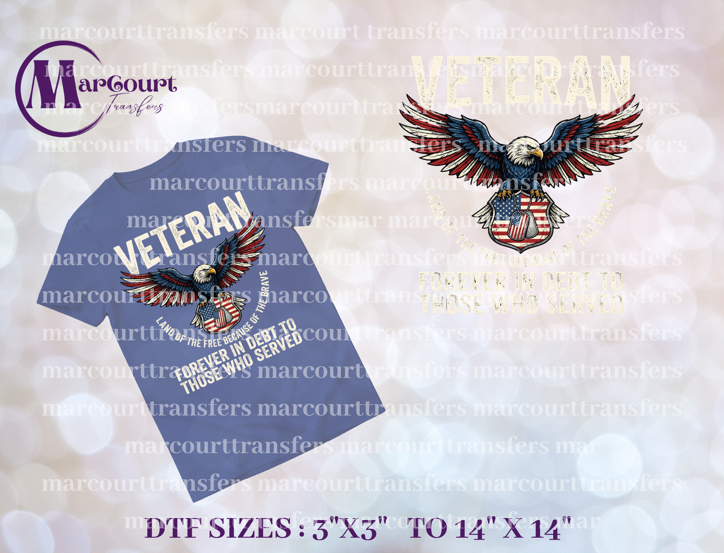DTF-VETERAN FOREVER IN DEBT TO THOSE WHO SERVED