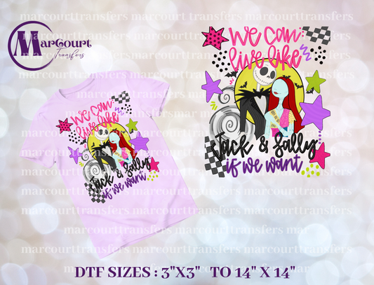 DTF-WE CAN LIVE LIKE JACK AND SALLY IF WE WANT TO