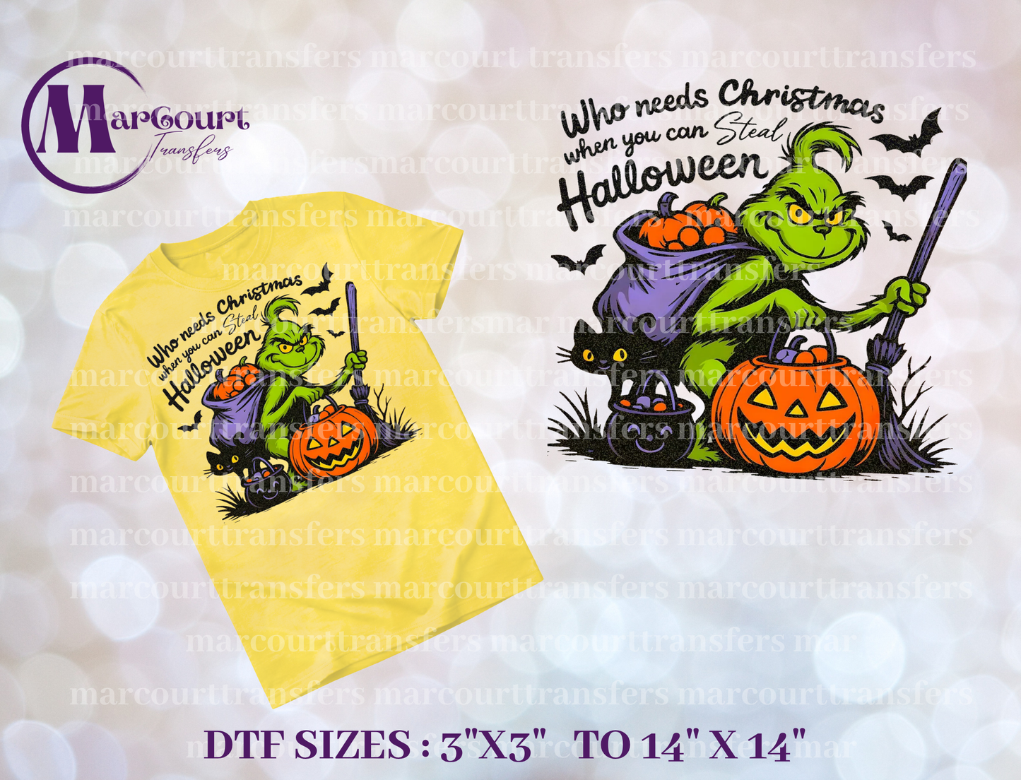 DTF-WHO NEEDS CHRISTMAS WHEN YOU CAN STEAL HALLOWEEN GRINCH