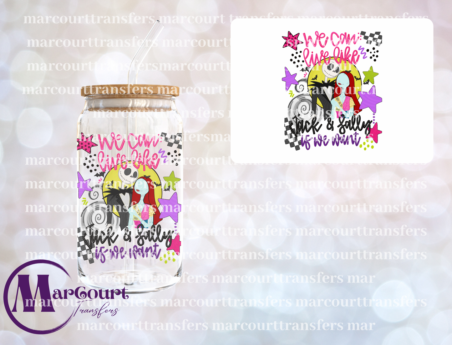 WE CAN LIVE LIKE JACK AND SALLY-UV DTF CUP WRAP
