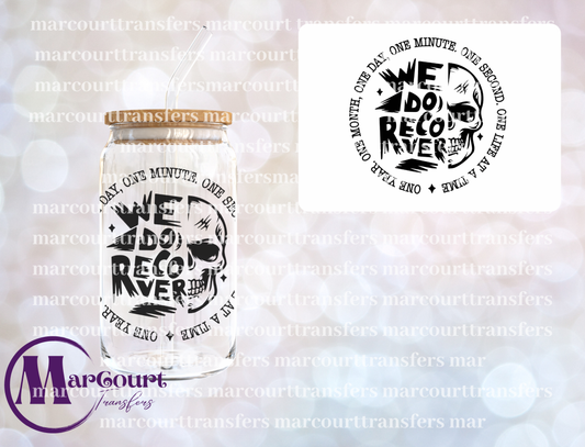 WE DO RECOVER-UV DTF CUP WRAP