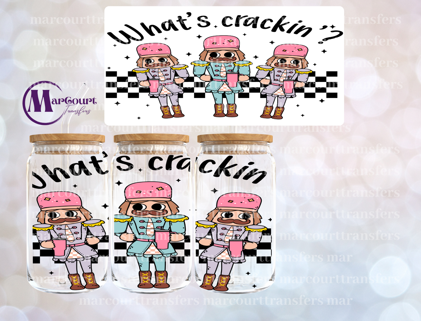 WHAT'S CRACKIN NUTCRACKERS-16 0Z-UV DTF CUP WRAP