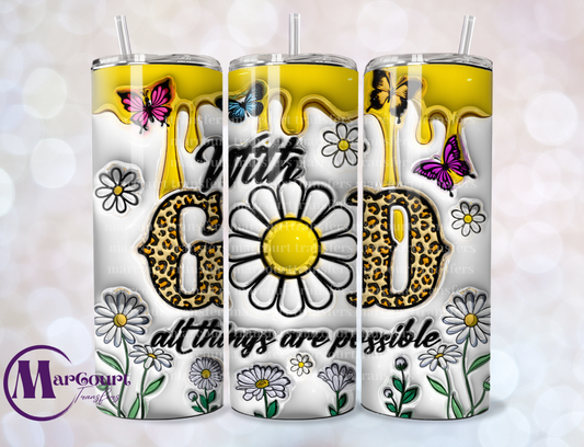 WITH GOD ALL THINGS ARE POSSIBLE INFLATED-SKINNY TUMBLER TRANSFER