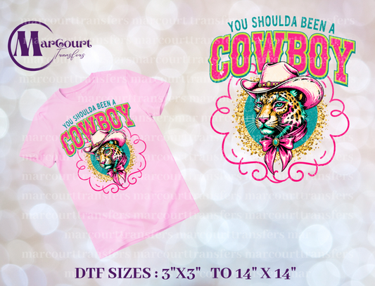 DTF-YOU SHOULDA BEEN A COWBOY