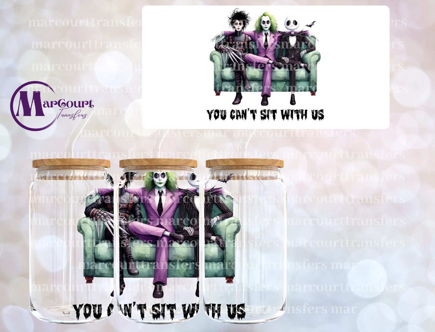 YOU CAN'T SIT WITH US BEETLEJUICE AND FRIENDS-16 0Z-UV DTF CUP WRAP