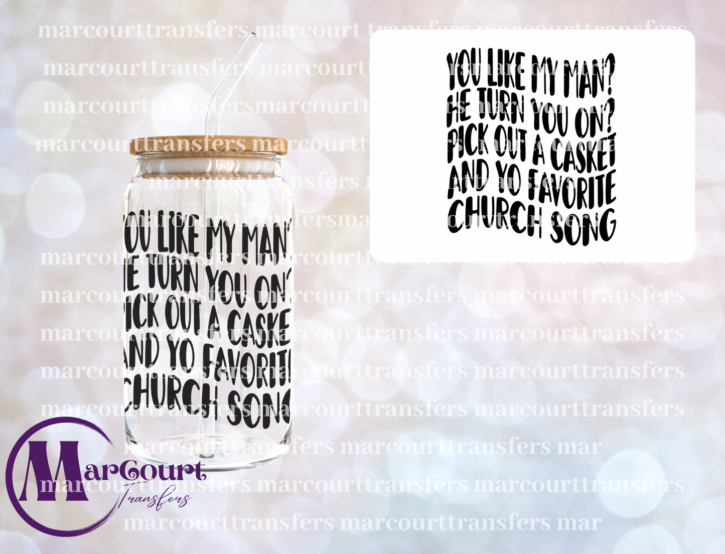 YOU LIKE MY MAN?-UV DTF CUP WRAP