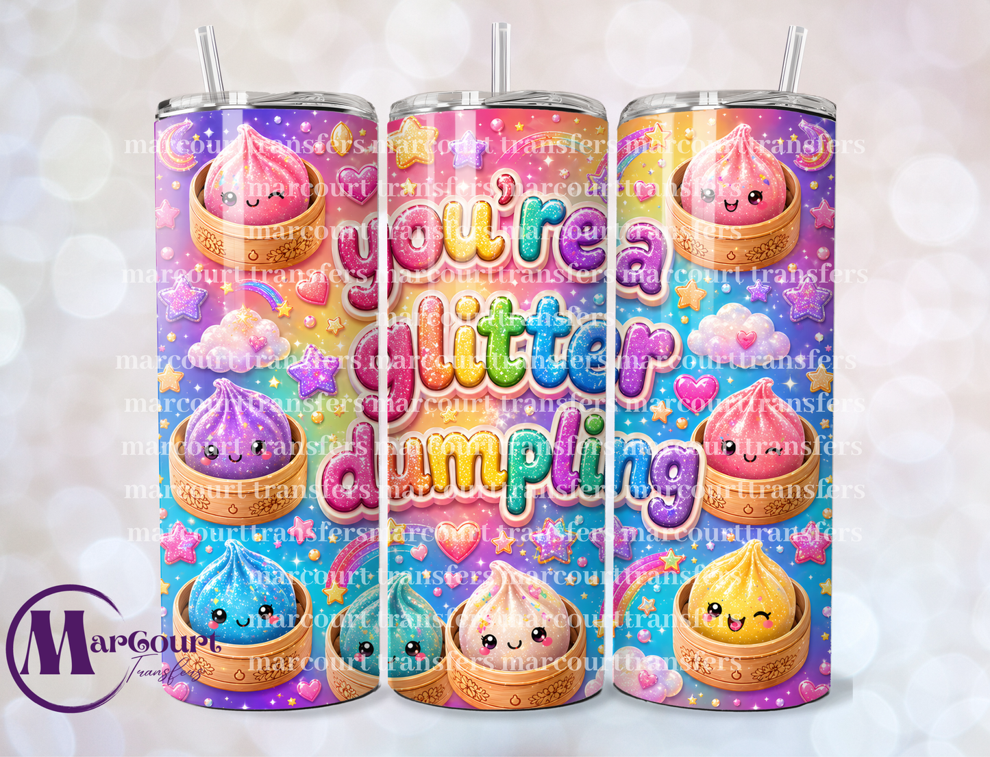 YOU'RE A GLITTER DUMPLING RAINBOW-SKINNY TUMBLER TRANSFER (SUBLIMATION)
