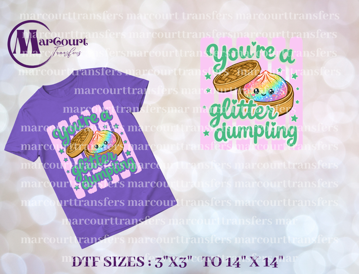 DTF-YOU'RE A GLITTER DUMPLING PINK AND GREEN