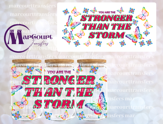 YOU ARE STRONGER THAN THE STORM-16 0Z-UV DTF CUP WRAP