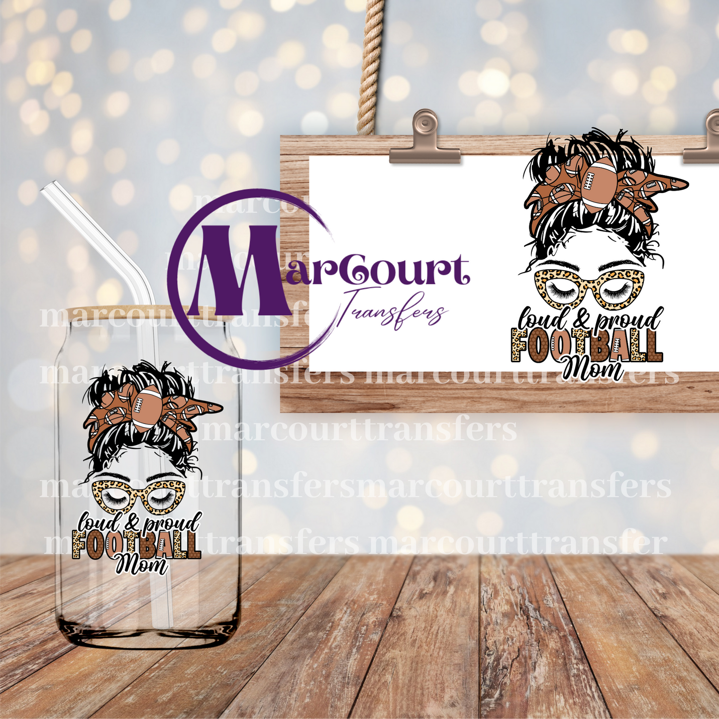 LOUD AND PROUD FOOTBALL MOM MESSY BUN-DECAL-UV DTF CUP WRAP