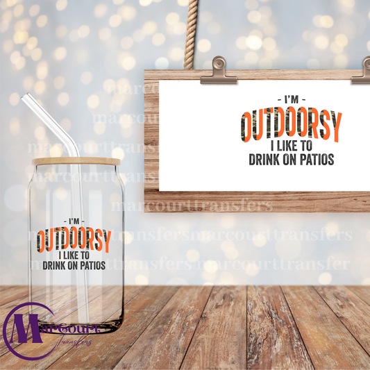 IM OUTDOORSY I DRINK ON PATIOS- DECAL-UV DTF CUP WRAP