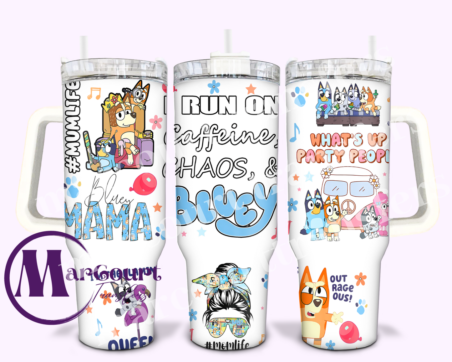 I RUN ON CAFFEINE CHAOS AND BLUEY-40 0Z-UV DTF CUP WRAP