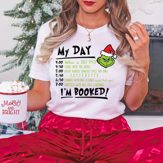 My Day - I'm Booked Grinch Full Color Transfer