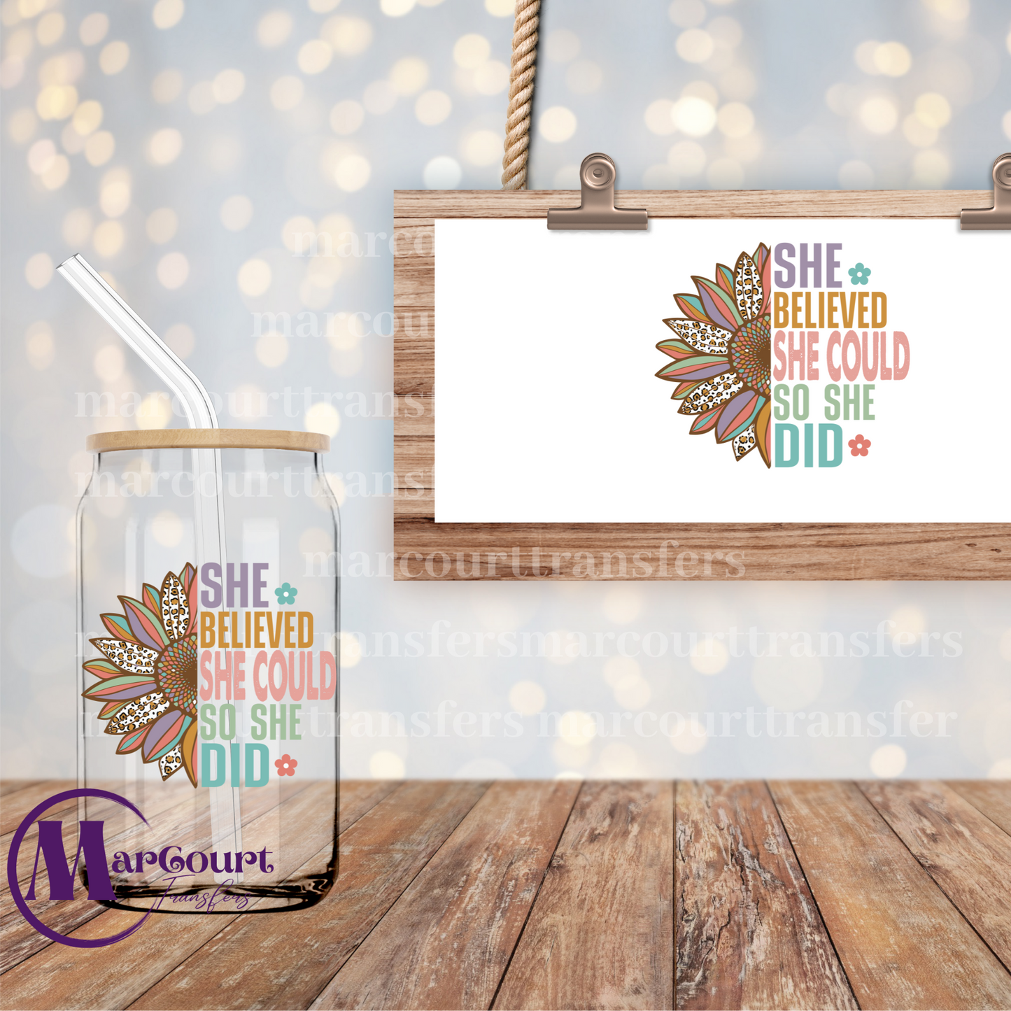 SHE BELIEVED SHE COULD SO SHE DID -DECAL-UV DTF CUP WRAP