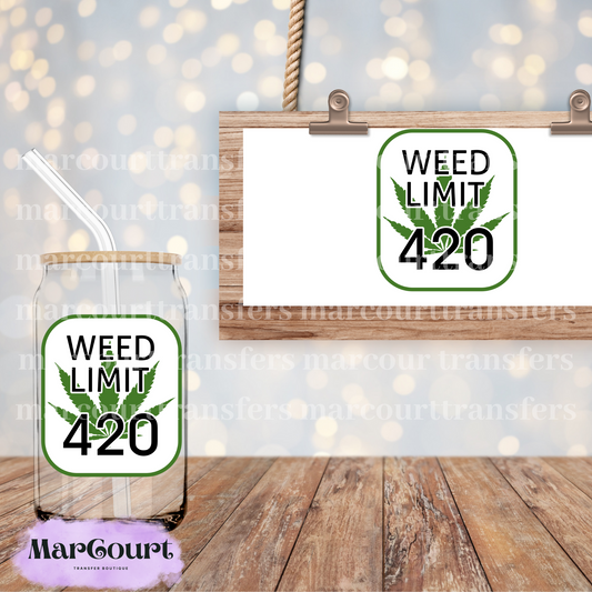 WEED LIMIT 420- DECAL-UV DTF CUP WRAP