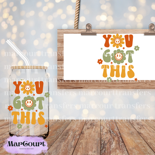 YOU GOT THIS- DECAL-UV DTF CUP WRAP